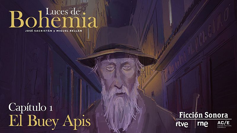 Luces de bohemia - Capítulo 1: El Buey Apis - Escuchar ahora
