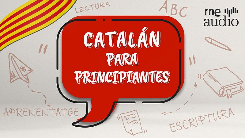 T1. E2 - Vocabulario esencial para el da a da - Cataln para principiantes | Escuchar