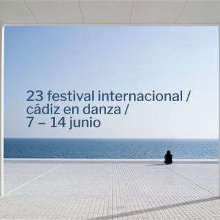 23 Festival Internacional Cdiz en Danza, por Lorena Benot