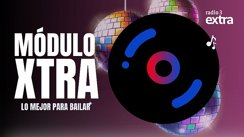 Mdulo Xtra - Lo mejor para bailar - 20/06/2025 - Escuchar ahora