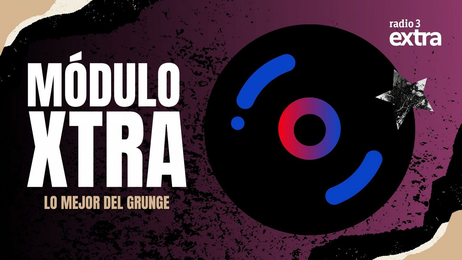 Mdulo Xtra - Lo mejor del Grunge - 20/06/2025 - Escuchar ahora