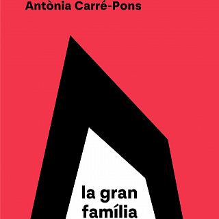 La gran famlia. Antnia Carr-Pons. Auca moderna de vincles