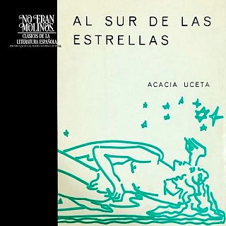 Al sur de las estrellas, de Acacia Uceta