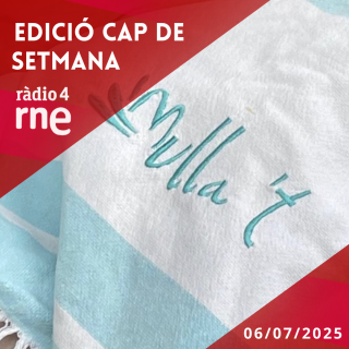 Edici Cap de Setmana 6/7/2025