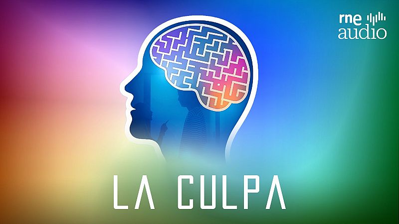 Educando emociones - La culpa - Escucha ahora