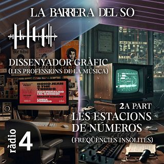 Dissenyador Grfic (Les Professions de la Msica) + Les Estacions de Nmeros 2a part (Freqncies Indlites) ltim programa de la temporada