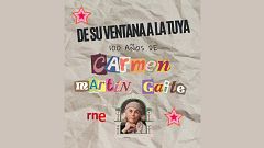 Máster RNE - De su ventana a la tuya: 100 años de Carmen Martín Gaite - 23/07/25