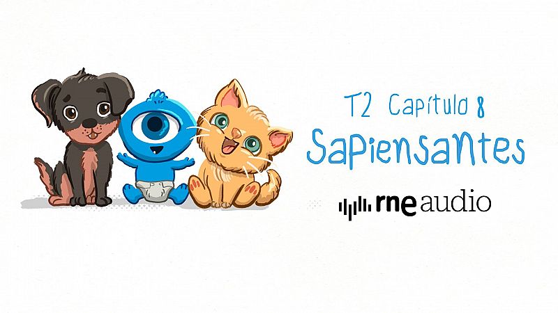 Sapiensantes - T2. E8. Por qu los cachorros te parecen tan 'monos'? - Escuchar ahora