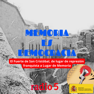 El Fuerte de San Cristbal, de lugar de represin franquista a Lugar de Memoria