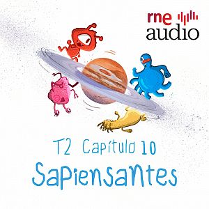 Sapiensantes - Sapiensantes - T2. E10. ¿Cómo se formaron los anillos de Saturno? - Escuchar ahora