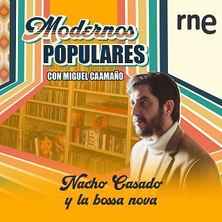 Nacho Casado... y la bossa nova