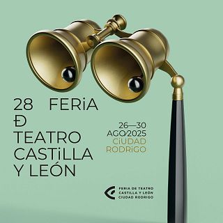 La Feria de Teatro de Castilla y León en escena