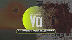 Generación Ya - Plot twist musical: De Diego 900 a Drake, Lil Wayne, Kanye West y Eminem - 28/08/25
