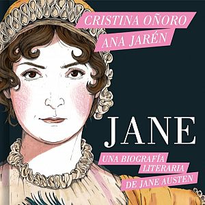 Viñetas y bocadillos - Viñetas y bocadillos - Cristina Oñoro & Ana Jarén "Jane. Una biografía literaria de Jane Austen" - 15/09/25 - Escuchar ahora