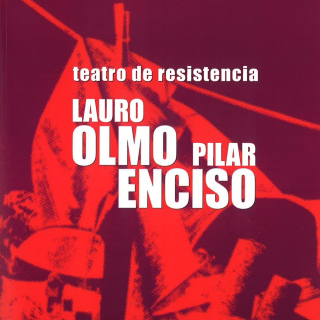 La huella de Lauro Olmo y Pilar Enciso