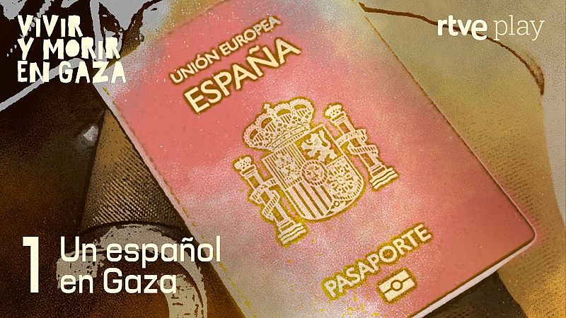 Vivir y morir en Gaza - Episodio 1. Un espaol en Gaza - Escuchar ahora