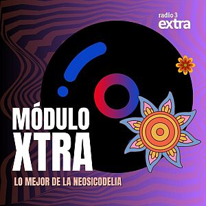 Módulo Xtra - MoDULO EXTRA LO MEJOR DE LA NEOPSICODELIA - Módulo Xtra | Escuchar
