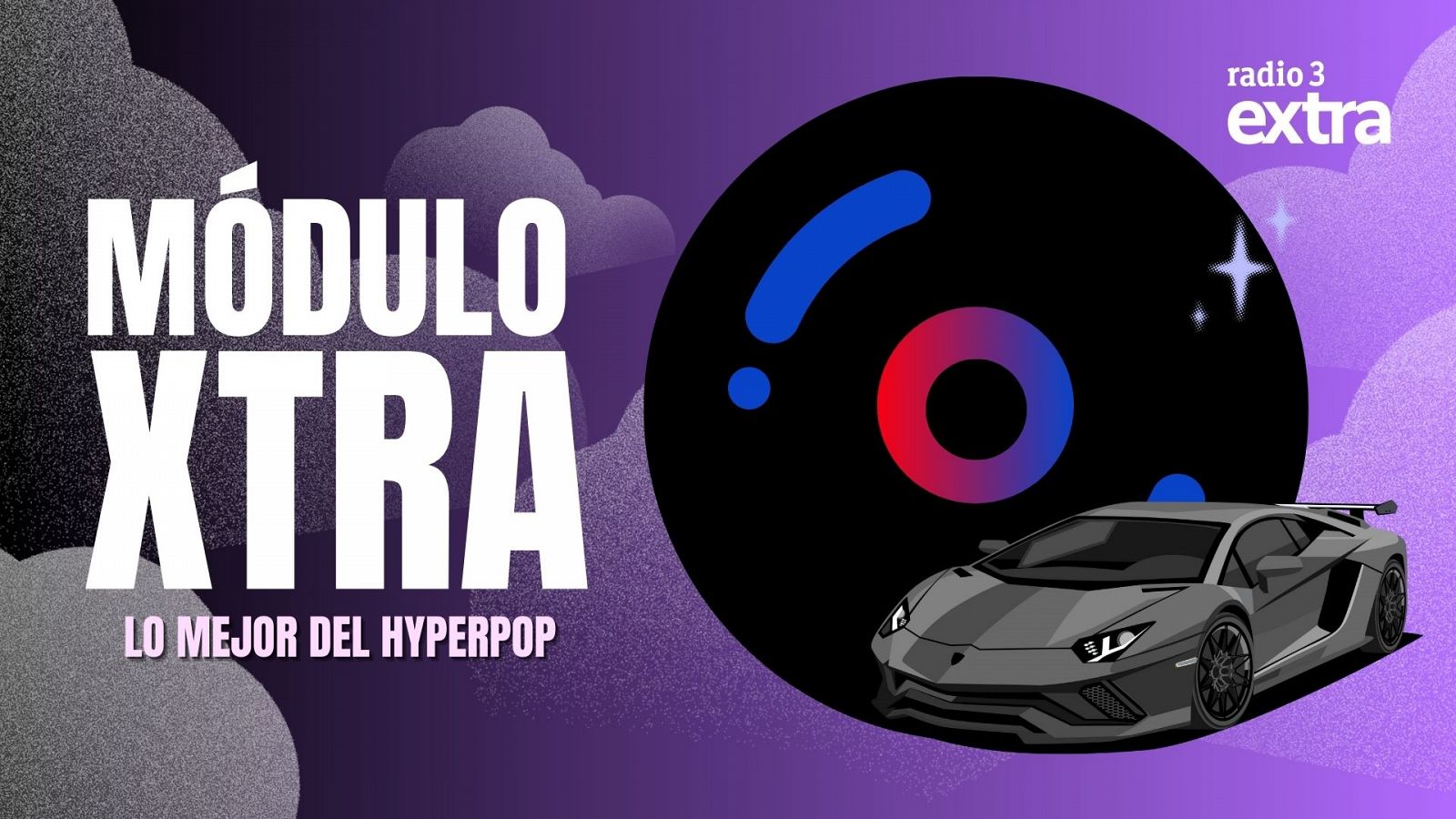 MoDULO XTRA lo mejor del HYPERPOP - Mdulo Xtra | Escuchar