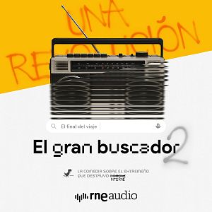 El Gran Buscador - El gran buscador - 2x08. El final del viaje | RNE Audio - El Gran Buscador | Escuchar