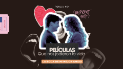 Mañana más - Películas que nos jodieron la vida: 'La boda de mi mejor amigo'