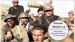 Sense Memòria Vol III - Brigades Internacionals a Catalunya