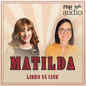 Versus - Versus | Matilda: Paula Ortiz vs Inés Martín Rodrigo - Versus | Escuchar