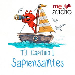 Sapiensantes - Sapiensantes - T3. E1. ¿Por qué flotan los barcos? | RNE Audio - Sapiensantes | Escuchar