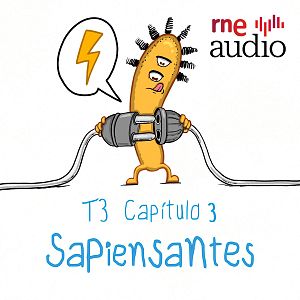 Sapiensantes - La electricidad explicada a los niños en 'Sapiensantes' - Sapiensantes | Escuchar