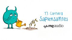 Sapiensantes - T3 - E8. ¿Por qué nos tenemos que morir?