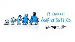 Sapiensantes - T3 - E9. ¿De dónde salimos todas las personas?