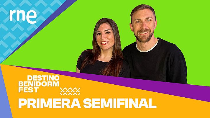 Primera semifinal del Benidorm Fest 2026 - RNE Audio - Destino Benidorm Fest | Escuchar