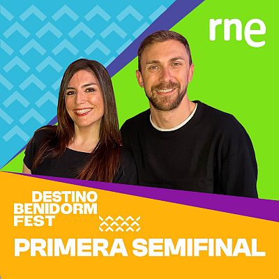 Primera semifinal del Benidorm Fest 2026 - RNE Audio - Destino Benidorm Fest | Escuchar