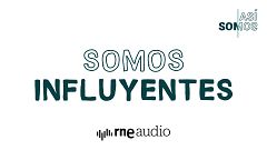 Así somos - 2x08. Somos influyentes