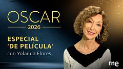 De película - Especial Premios Óscar 2026 - 16/03/26
