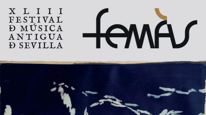 XLIII Edición del Festival Música Antigua de Sevilla - Marca España | Escuchar