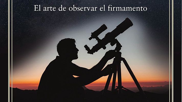 El manual para convertirse en astrónomo aficionado - A golpe de bit | Escuchar