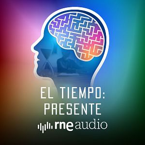 Educando emociones - Definir el tiempo, vivir el presente: ¿cómo lograrlo? - Educando emociones | Escuchar