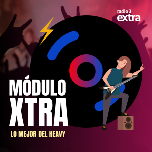 Módulo Xtra - Módulo Xtra - Lo mejor del Heavy Metal - 07/05/26 - Escuchar ahora