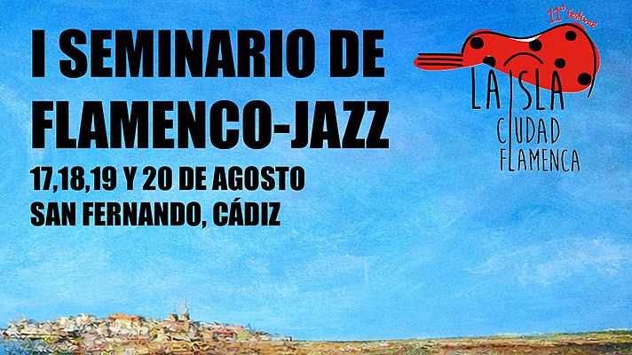 Seminario de Flamenco-Jazz - Gitanos | Escuchar