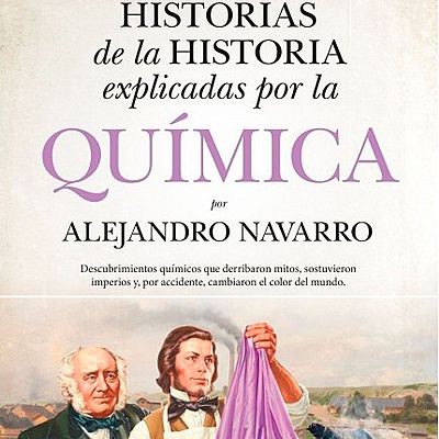 La Historia explicada a través de la Química - A golpe de bit | Escuchar