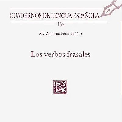 'Los verbos frasales', un valor vivo de la lengua española - A golpe de bit | Escuchar