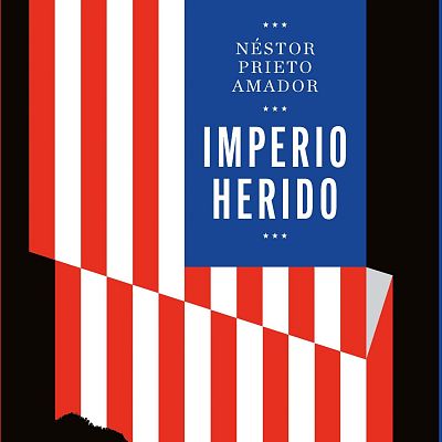 \"Imperio herido\", análisis de una potencia en crisis: EE.UU. - Hora América | Escuchar