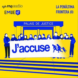 Esto merece una explicación - La penúltima frontera (2ª parte). Podcast 'Esto merece una explicación' de RNE Audio.