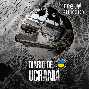 Diario de Ucrania - Diario de Ucrania - Los drones de la guerra cruzan la frontera - Diario de Ucrania | Escuchar