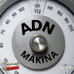 Extra-Sí - Extra Sí - Episodio 1 ADN Mákina - 18/06/26 - Escuchar ahora