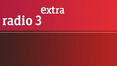 Fiesta de Radio 3 Extra , 1ª parte - 11/02/14