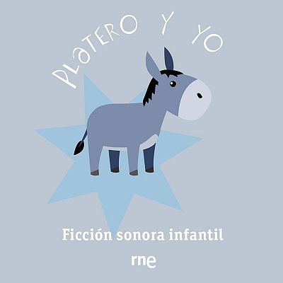 Ficción sonora - Platero y yo - 14/12/14 - Escuchar ahora