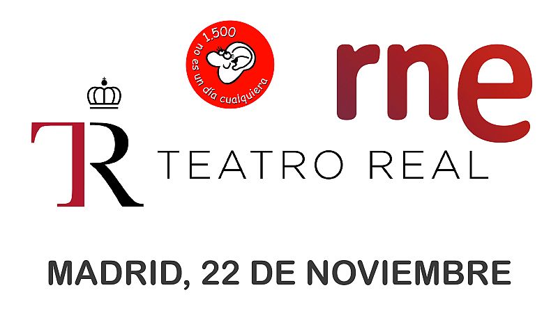 Las cuñas de RNE - 'No es un día cualquiera' celebra sus 1.500 emisiones desde el Teatro Real - Escuchar ahora