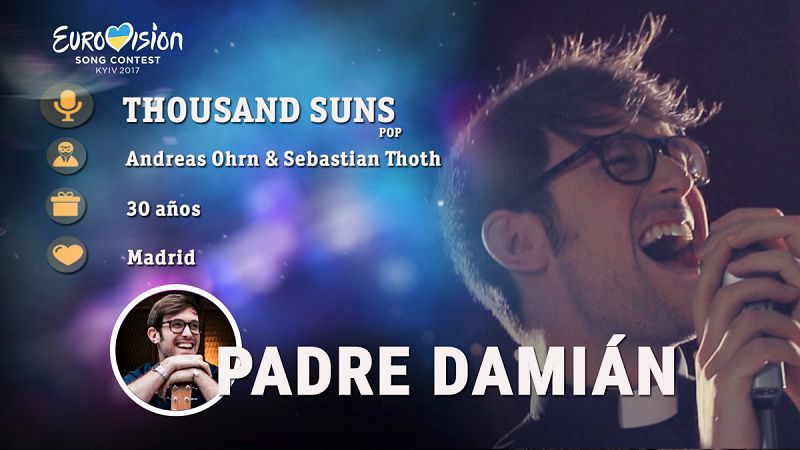 Eurovisin 2017 - Padre Damin canta "Thousand Suns"