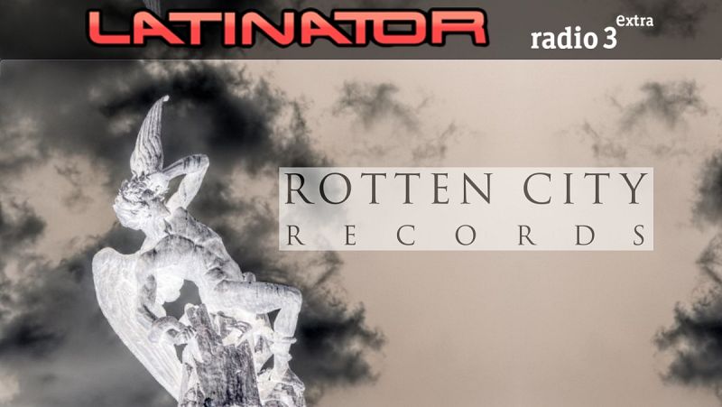 Latinator - ROTTEN CITY RECORDS - 02/03/18